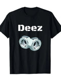 Funny "Deez Nuts" Graphic T-Shirt - 100% Cotton Men's Casual Summer Tee with Geometric Design