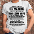 September - Sorry Ladies I Am Married To A Freaking Awesome Wife - Gift For Husband From Wife - NGHL09 (SKU-TWIFE-09)