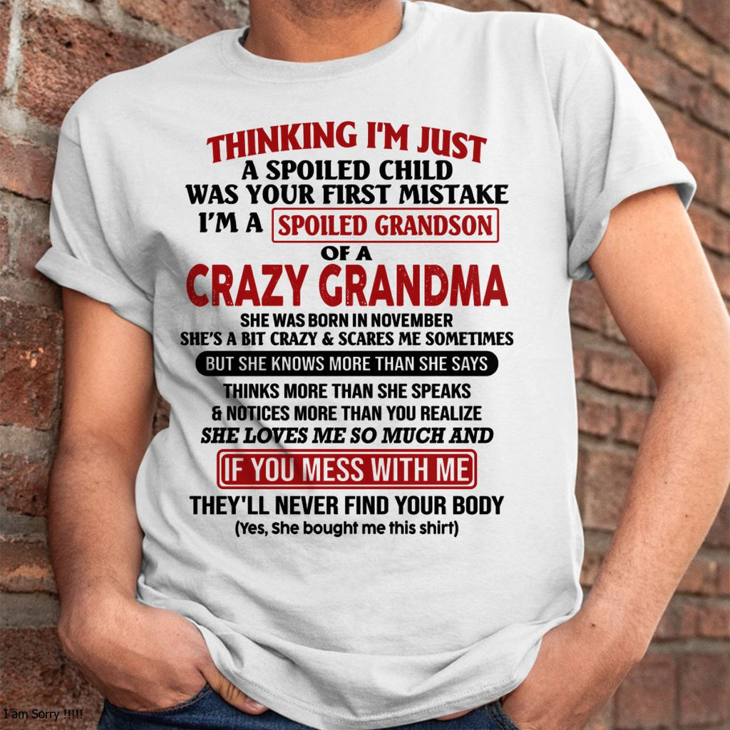 NOVEMBER - I'M A SPOILED GRANDSON OF A CRAZY GRANDMA - From Grandma - NGHL11 (SKU-GMS1-NTT11)