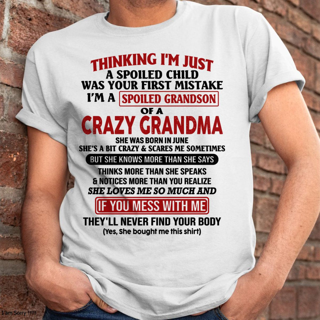 JUNE - I'M A SPOILED GRANDSON OF A CRAZY GRANDMA - From Grandma - NGHL06 (SKU-GMS1-NTT06)