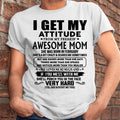 February - Thanks Mom - I GET MY ATTITUDE FROM MY FREAKIN' AWESOME MOM - Gift for Son and Daughter From Mom - NGHL02 (SKU-TMD-CU-02)