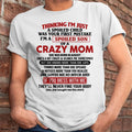 I Am Spoiled Son Of A Crazy Mom - Gift for Son From Mom - NGHL08 (SKUT-MS0608-08)