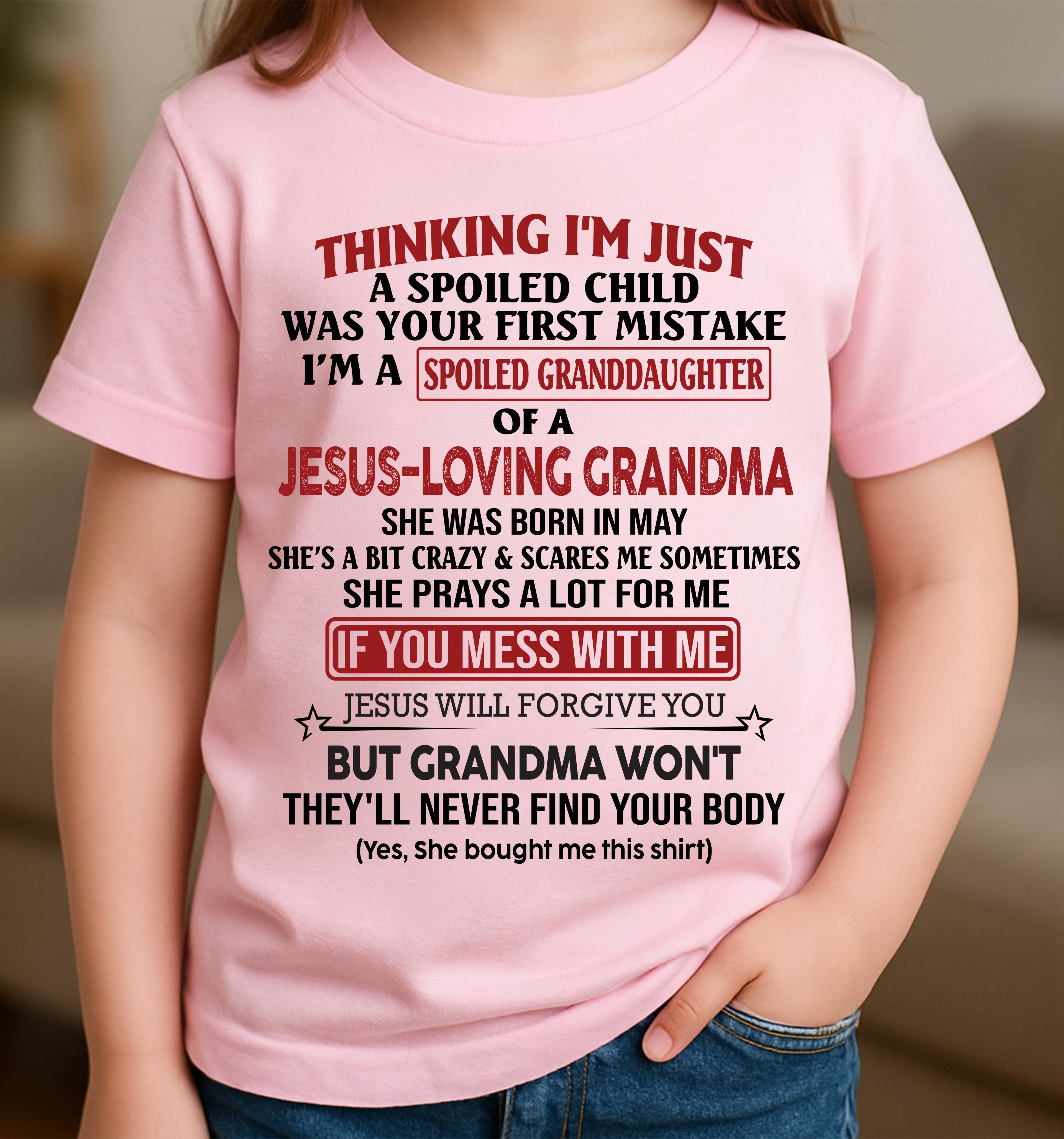 Christian Girl Shirt – Spoiled by Grandma May Edition – From Grandma to Granddaughter NGHL05 (SKU07-181-05)