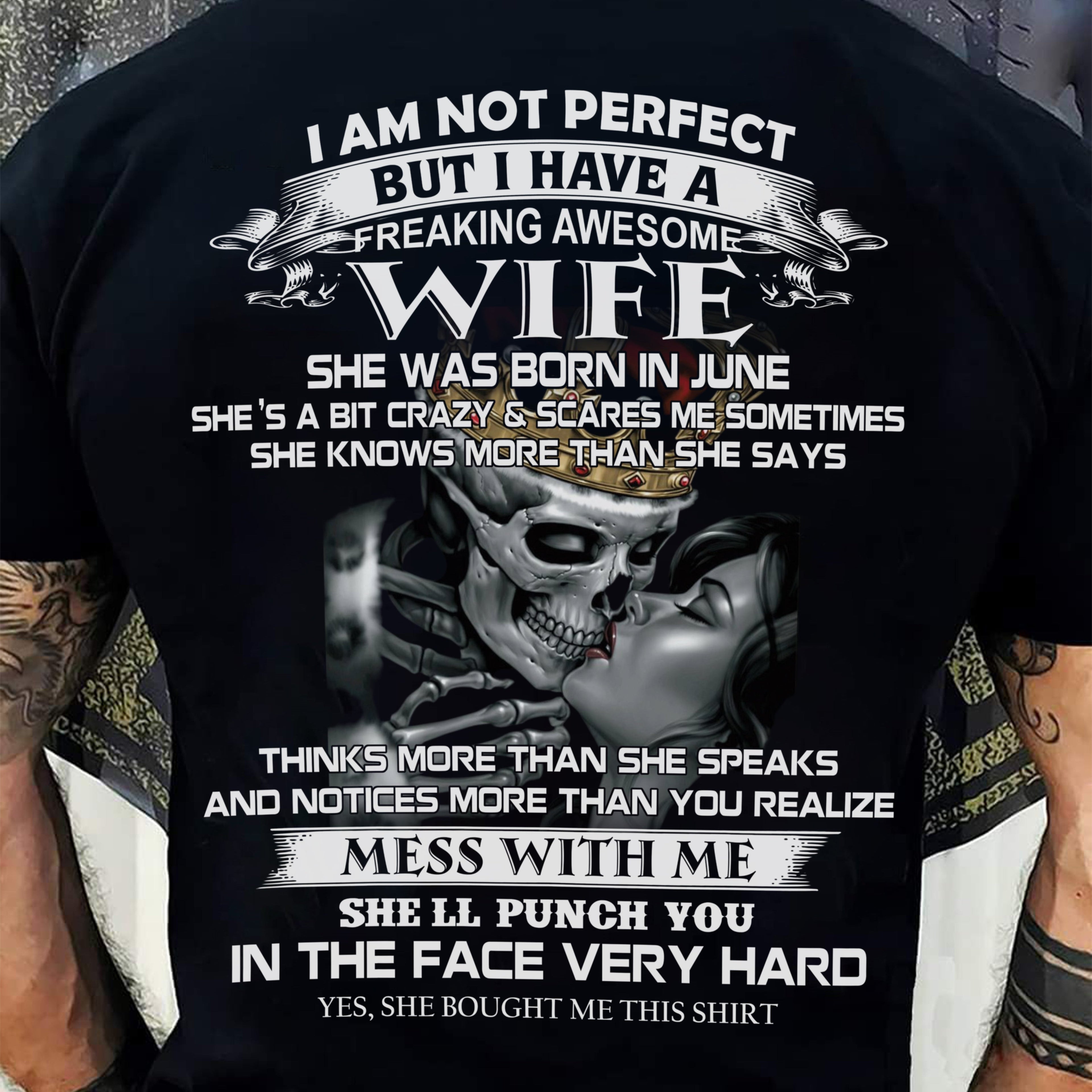 June - I Am Not Perfect But I Have A Freaking Awesome Wife - Gift For Husband From Wife - NGHL06 (SKU06-34-06)