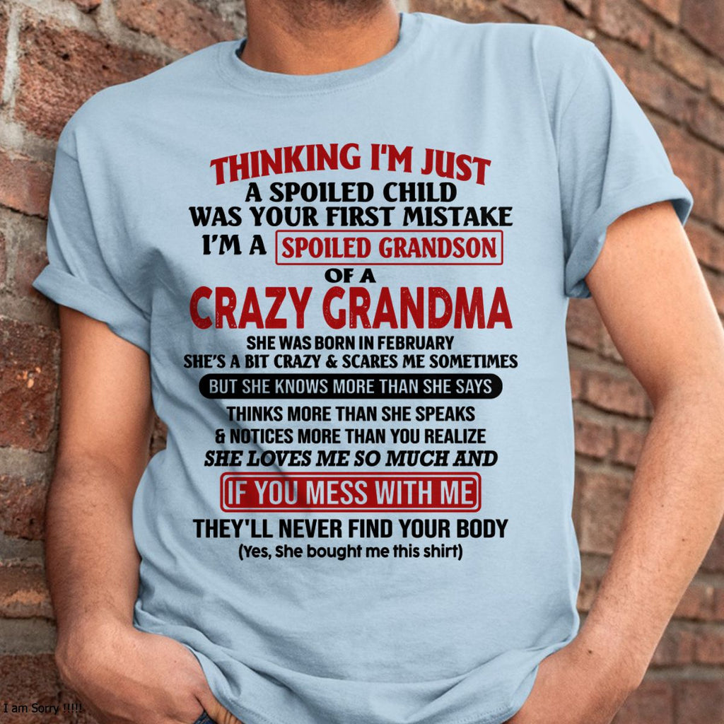 FEBRUARY - I'M A SPOILED GRANDSON OF A CRAZY GRANDMA - From Grandma - NGHL02 (SKU-GMS1-NTT02)