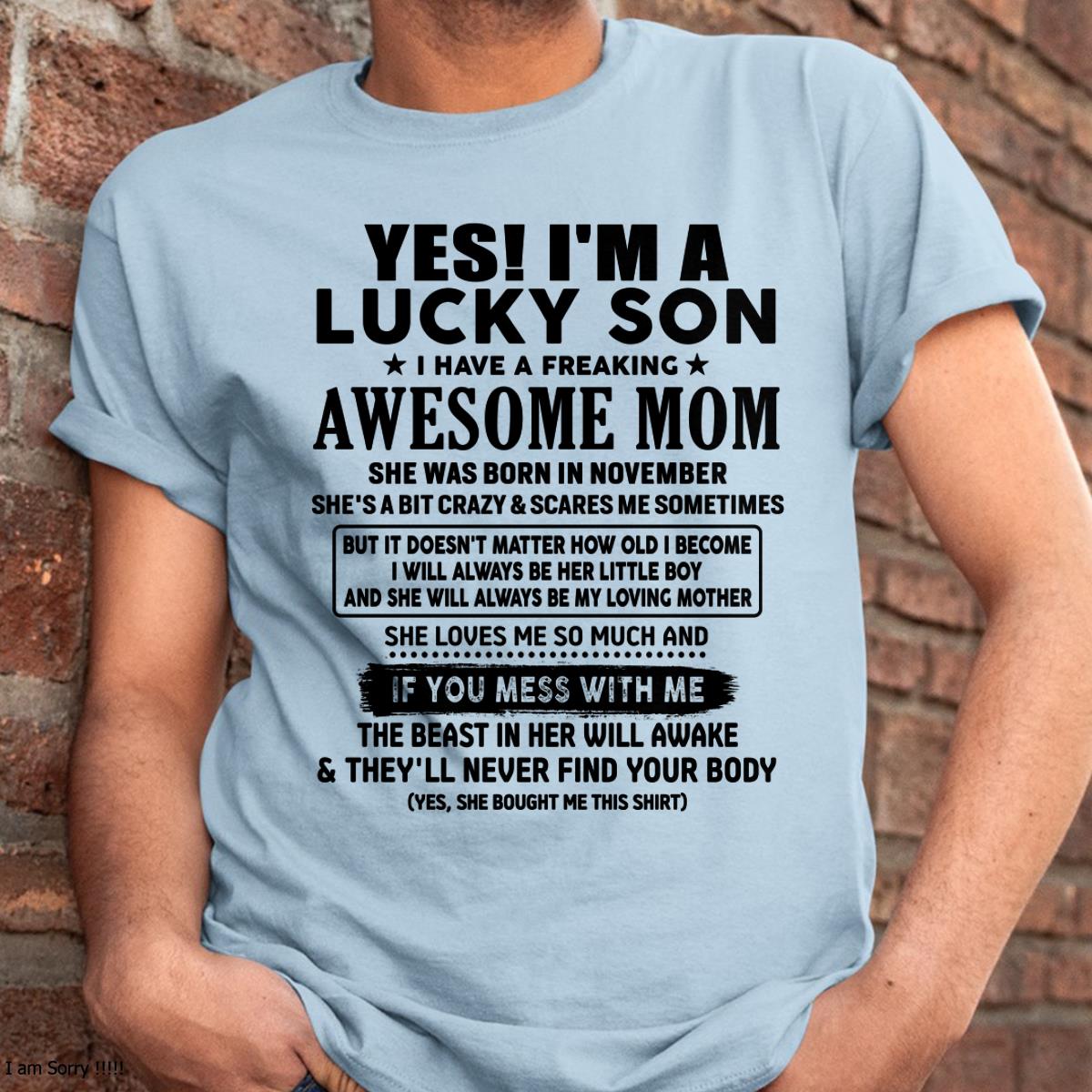 November - I am Lucky Son - Gift For Son From Mom - NGHL11 - (SKU-T1206LMS-11)