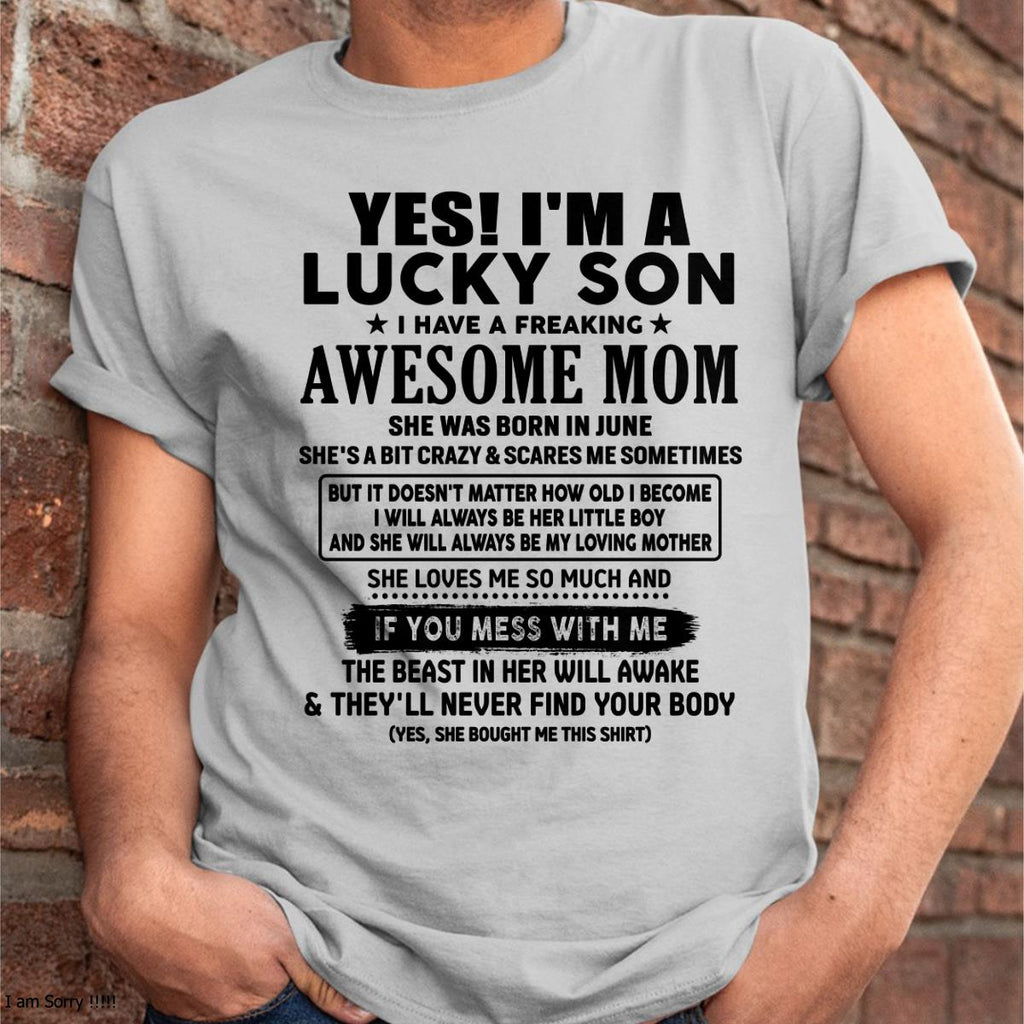 June - I am Lucky Son - Gift For Son From Mom - NGHL06 - (SKU-T1206LMS-06)