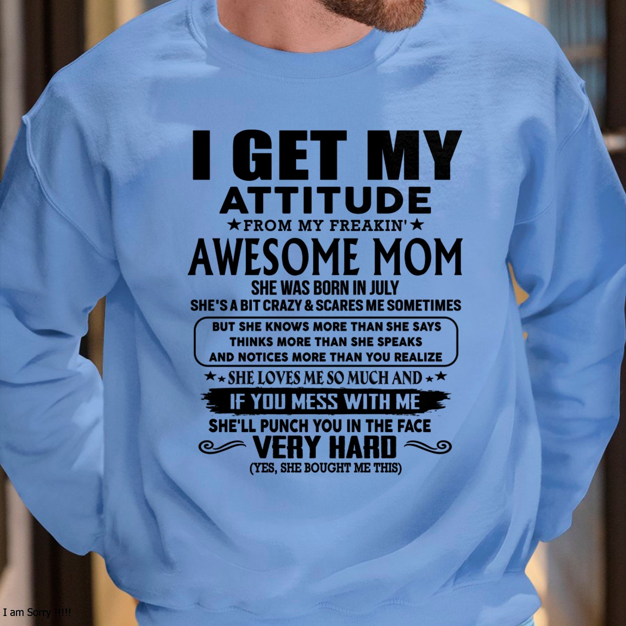 Thanks Mom - I GET MY ATTITUDE FROM MY FREAKIN' AWESOME MOM - Gift for Son and Daughter From Mom - NGHL07 (SKU-TMD-CU-07)
