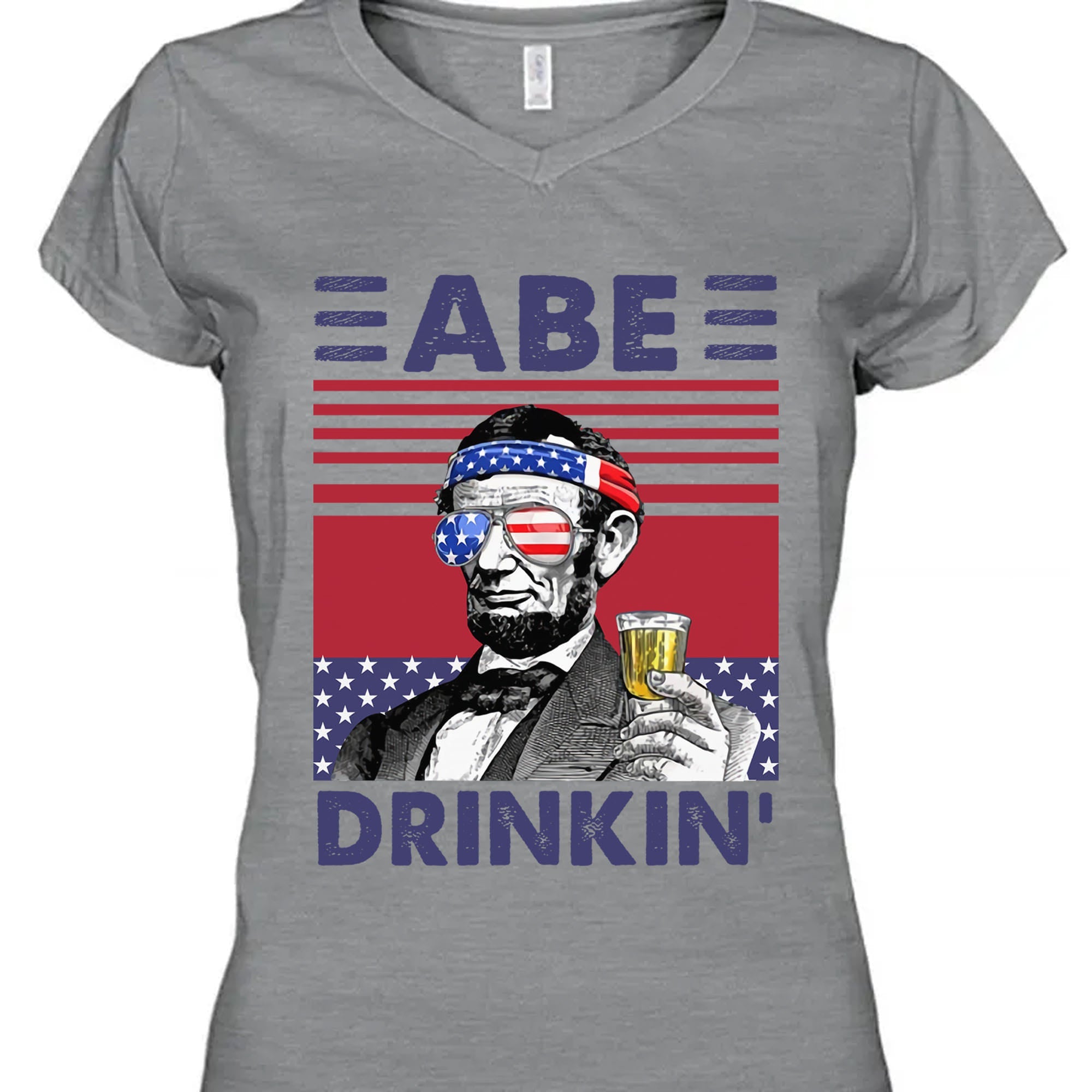 Abe Drinkin Funny 4th Of July Drinking Shirt Bright T1188