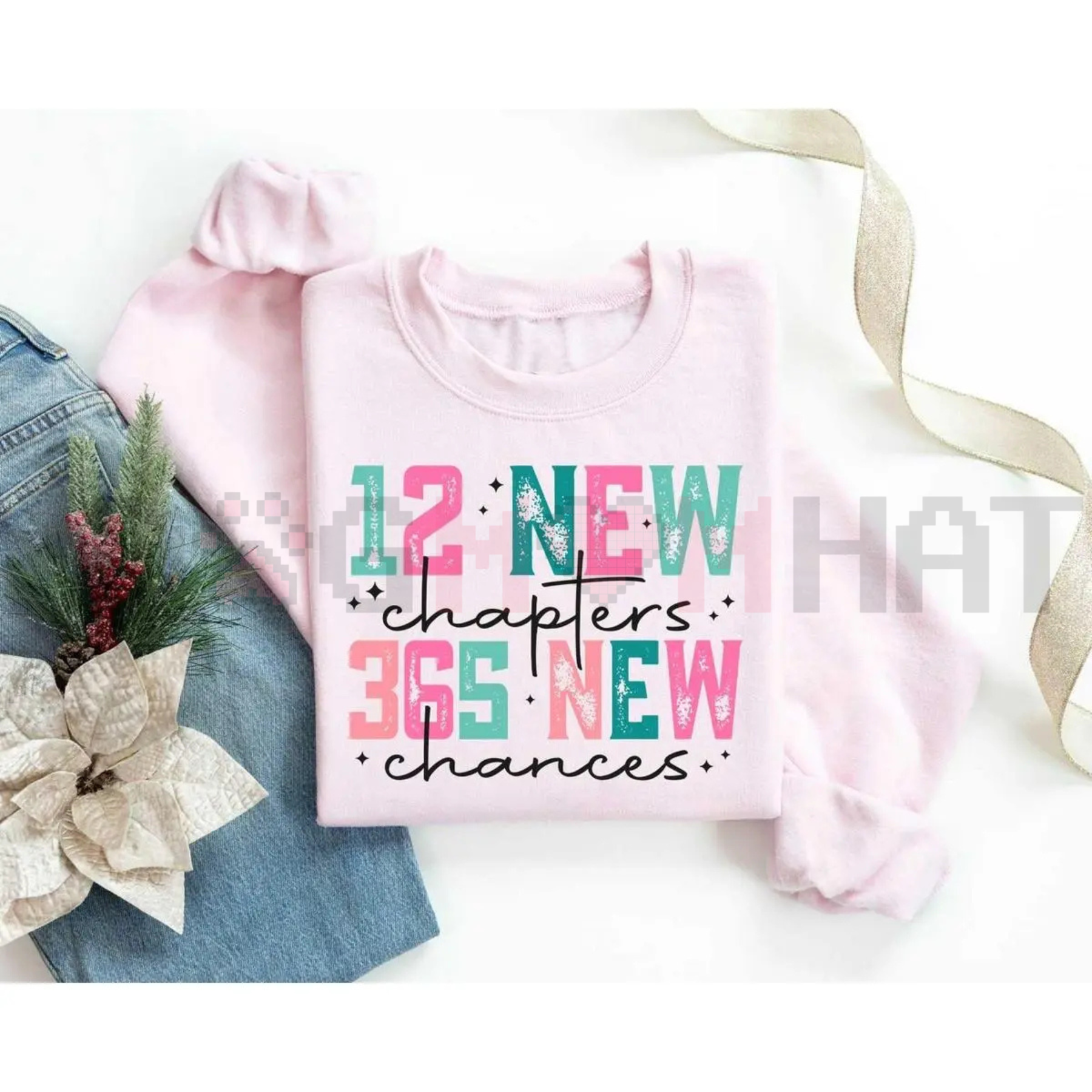 12 New Chapters 365 New Chances Sweatshirt