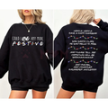 Friends "Could I Be Any More Festive" Christmas Sweatshirt