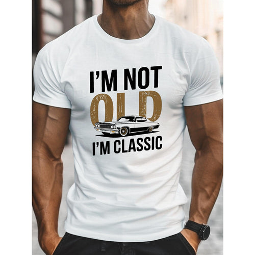 "I'm Not Old, I Am Classic" Vintage Car T-shirt – Men's Soft Cotton Tee