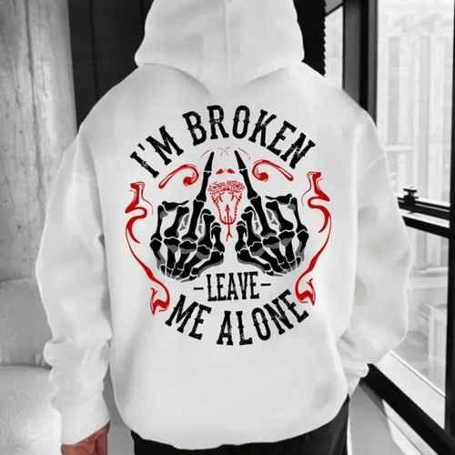 "I’m Broken Leave Me Alone" Hoodie