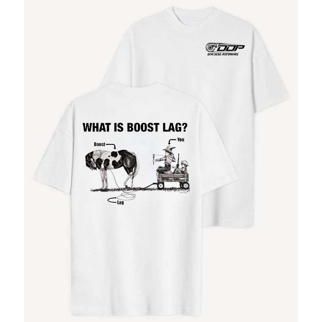 Dan's Diesel Performance "What is Boost Lag" T-Shirt
