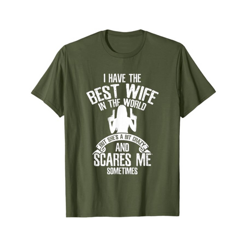 "I Have the Best Wife" Humor T-Shirt – Funny Husband Gift, Summer Casual Tee