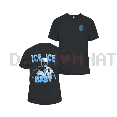 "Ice Ice Baby" Trump T-Shirt