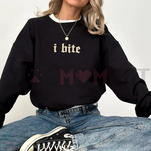 "I Bite" Gothic Funny Sweatshirt