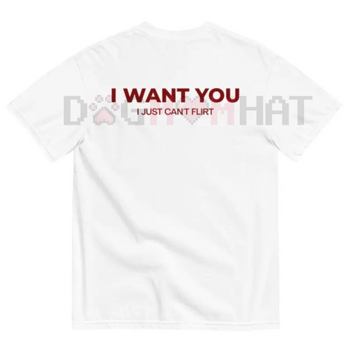 "I WANT YOU" Funny Streetwear Graphic Tee – Bold Statement T-Shirt for Men & Women, Unisex Gift