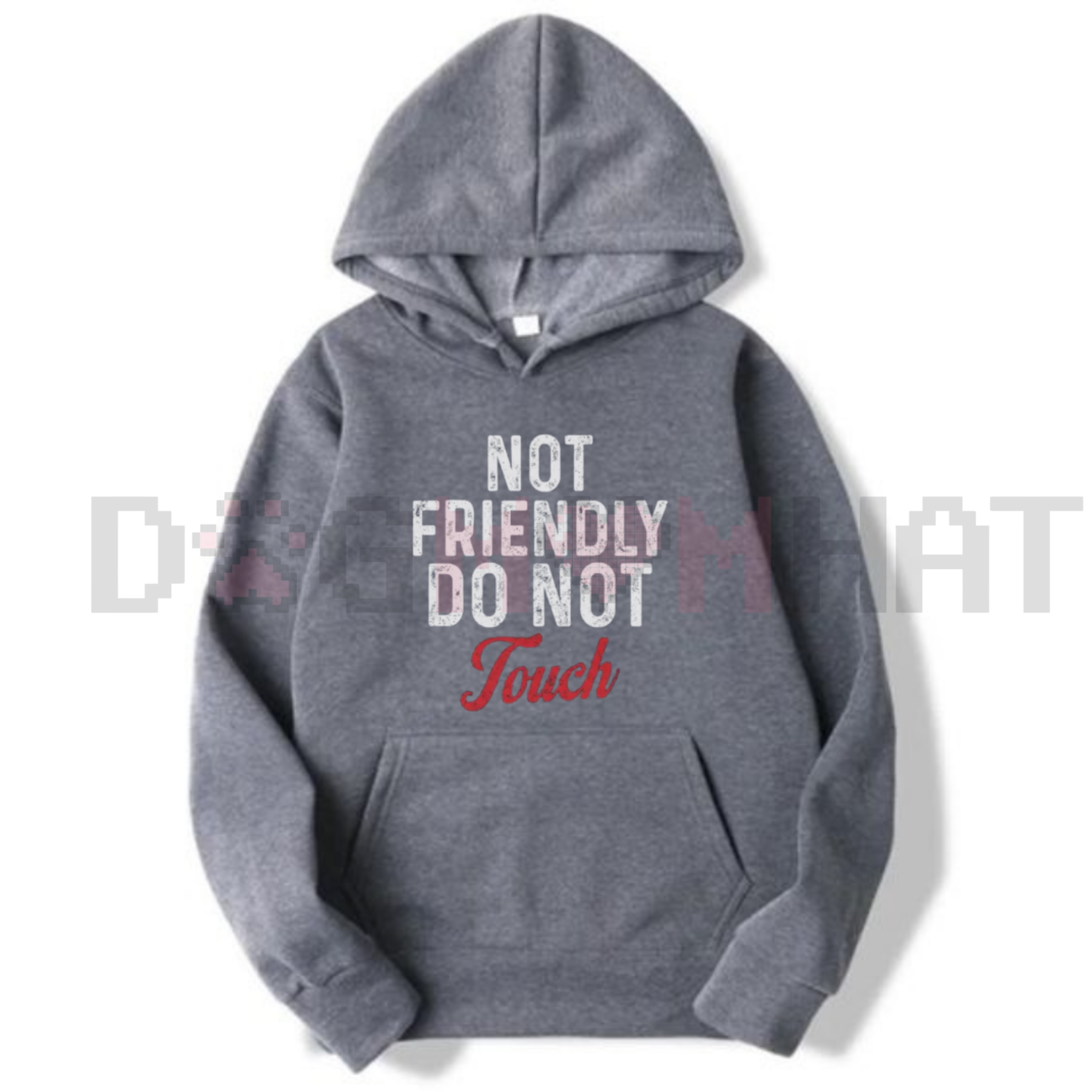 "Not Friendly Do Not Touch" Humorous Black Hoodie