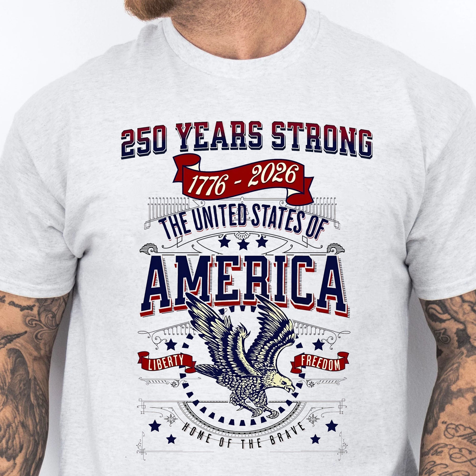 250 Years Strong USA Shirt with eagle and patriotic design celebrating America's 250th anniversary