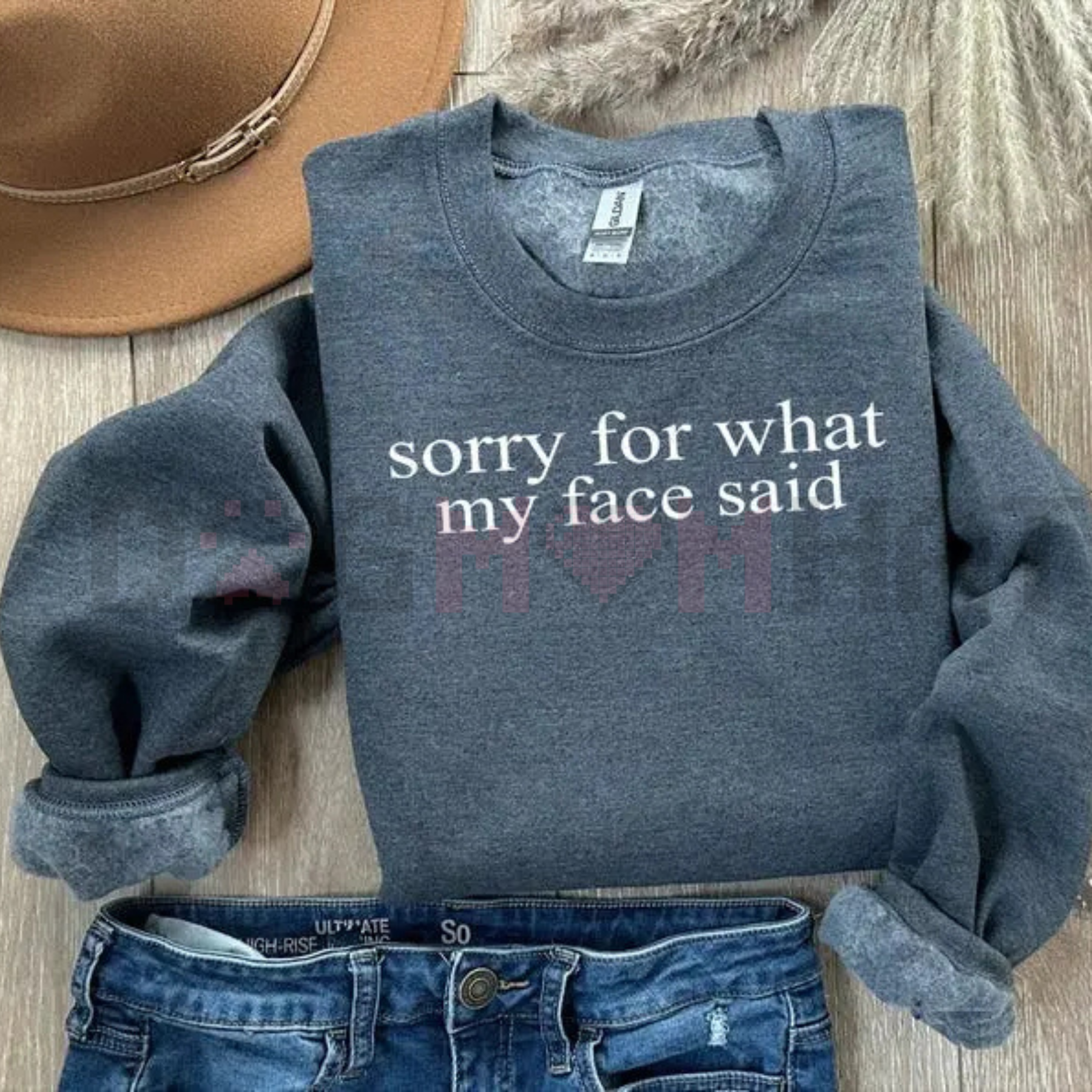 "Sorry For What My Face Said" Sweatshirt