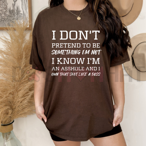 "I Know I'm An Asshole" Printed T-Shirt