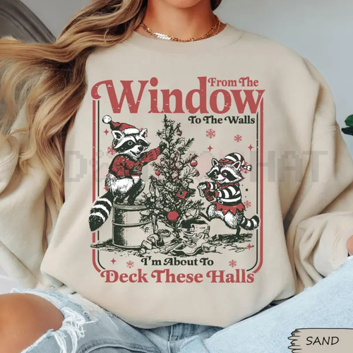 "I'm About To Deck These Halls" Funny Sweatshirt – Raccoon Christmas Tree Graphic