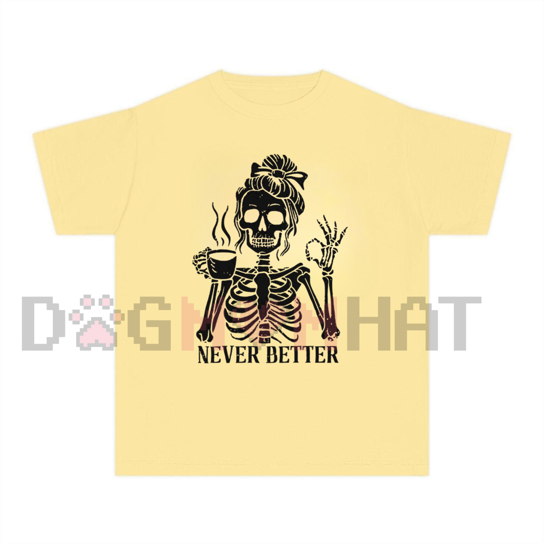'Never Better' Skeleton Shirt – Halloween Humor Coffee Lover T-shirt, Spooky Fall Essential, Goth Aesthetic Tee