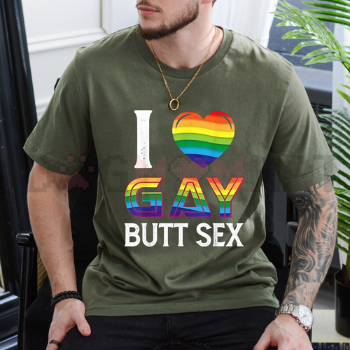 "I Love Gay Butt Sex" Rainbow Heart T-Shirt