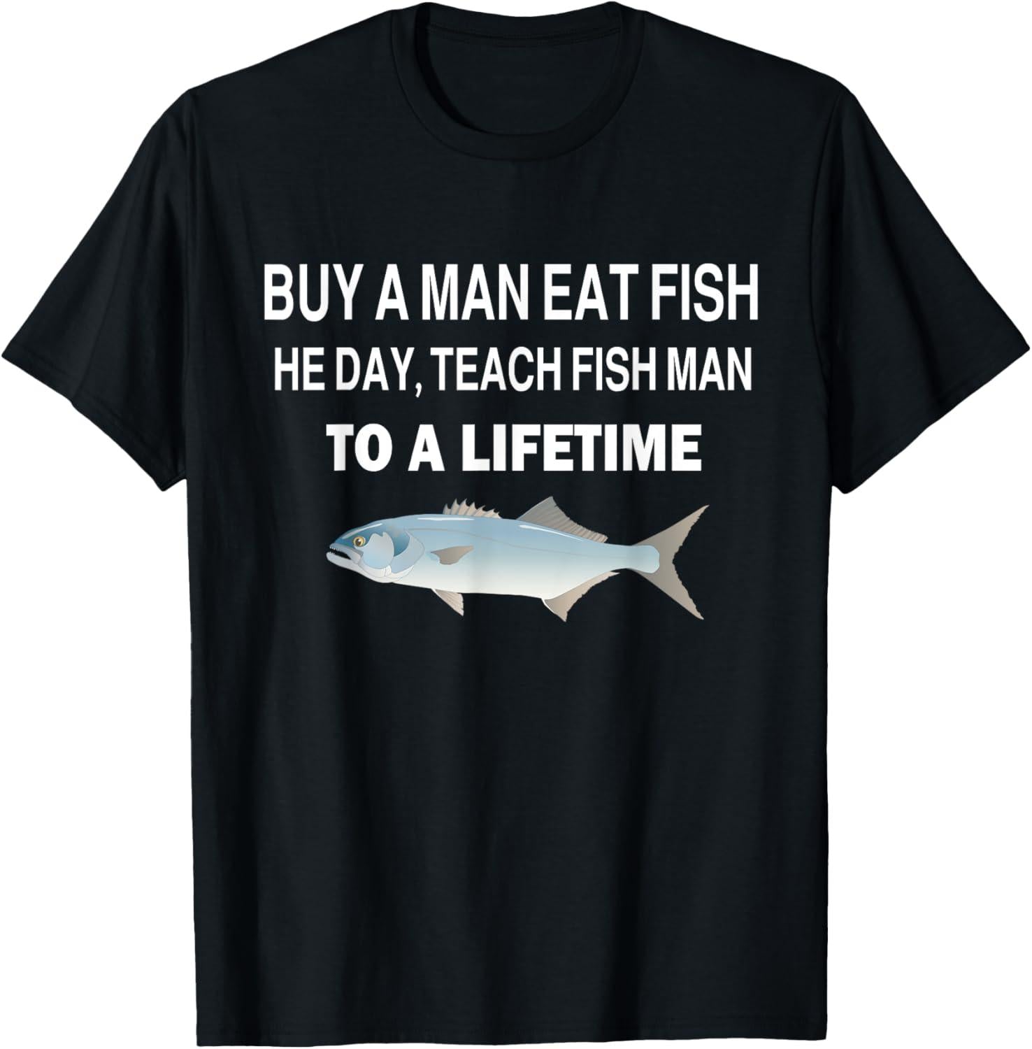 "Buy a Man Eat Fish" Funny T-Shirt – Viral Meme Tee