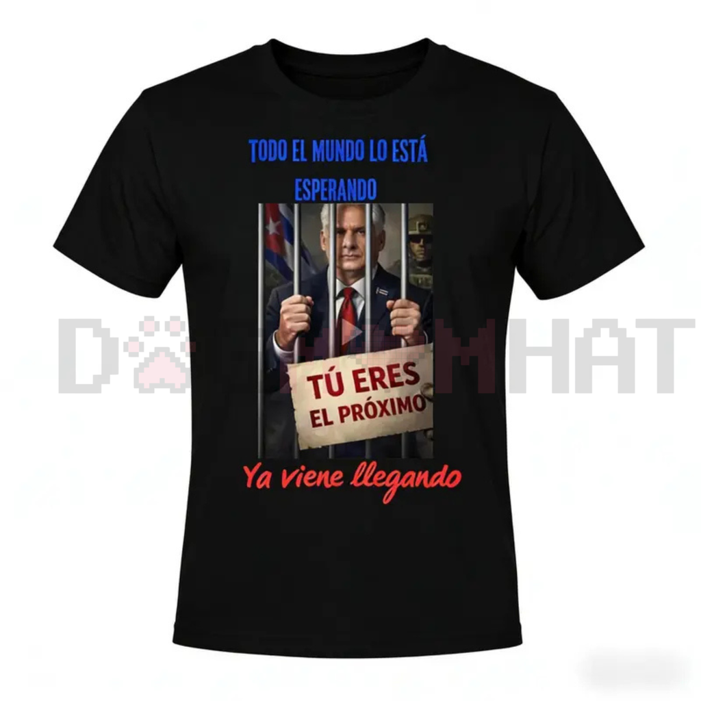 "Diaz-Canel El Próximo" Statement Tee