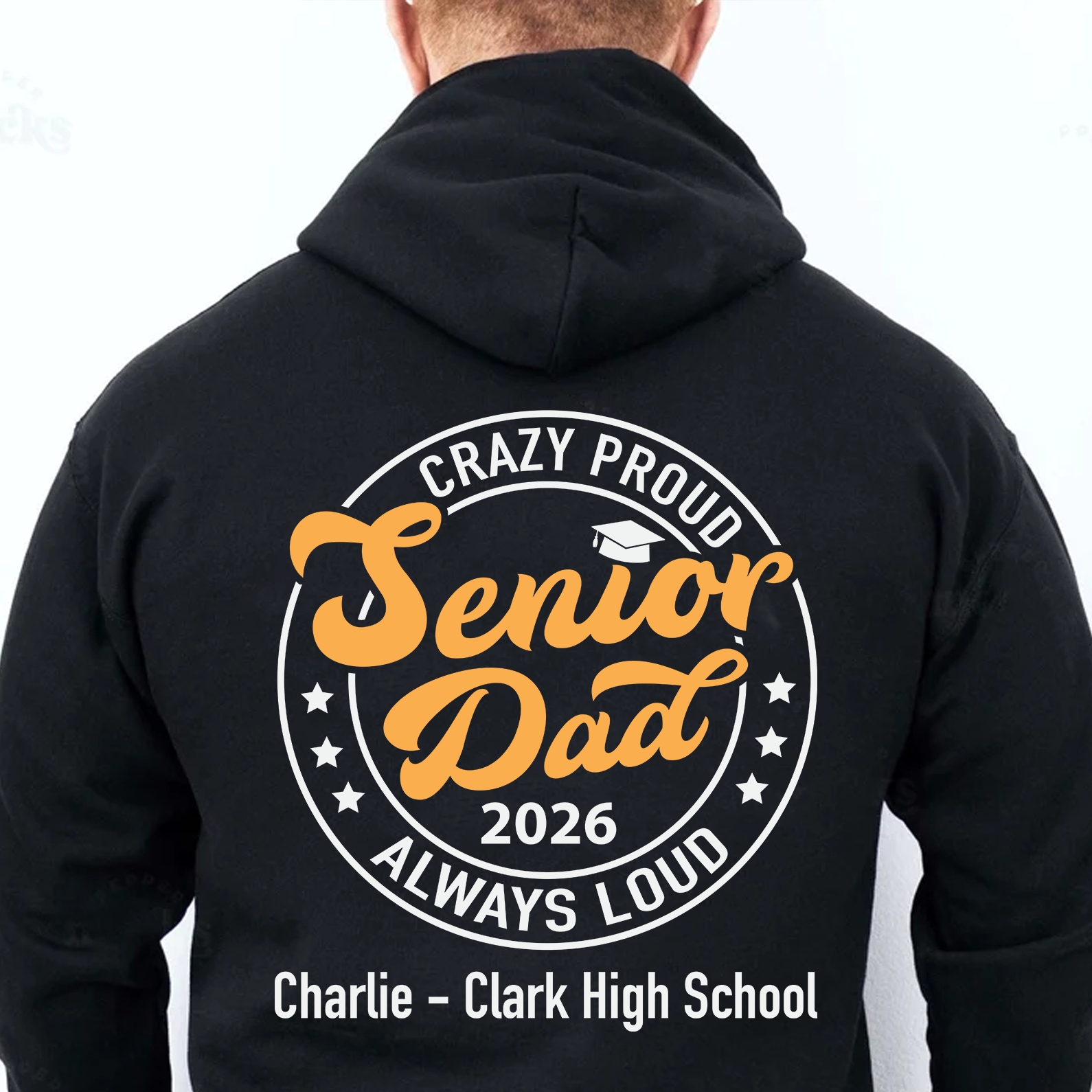 Crazy Proud Senior Dad 2026 - Senior Mom 2026 - Personalized Custom Graduation Backside Shirt C634