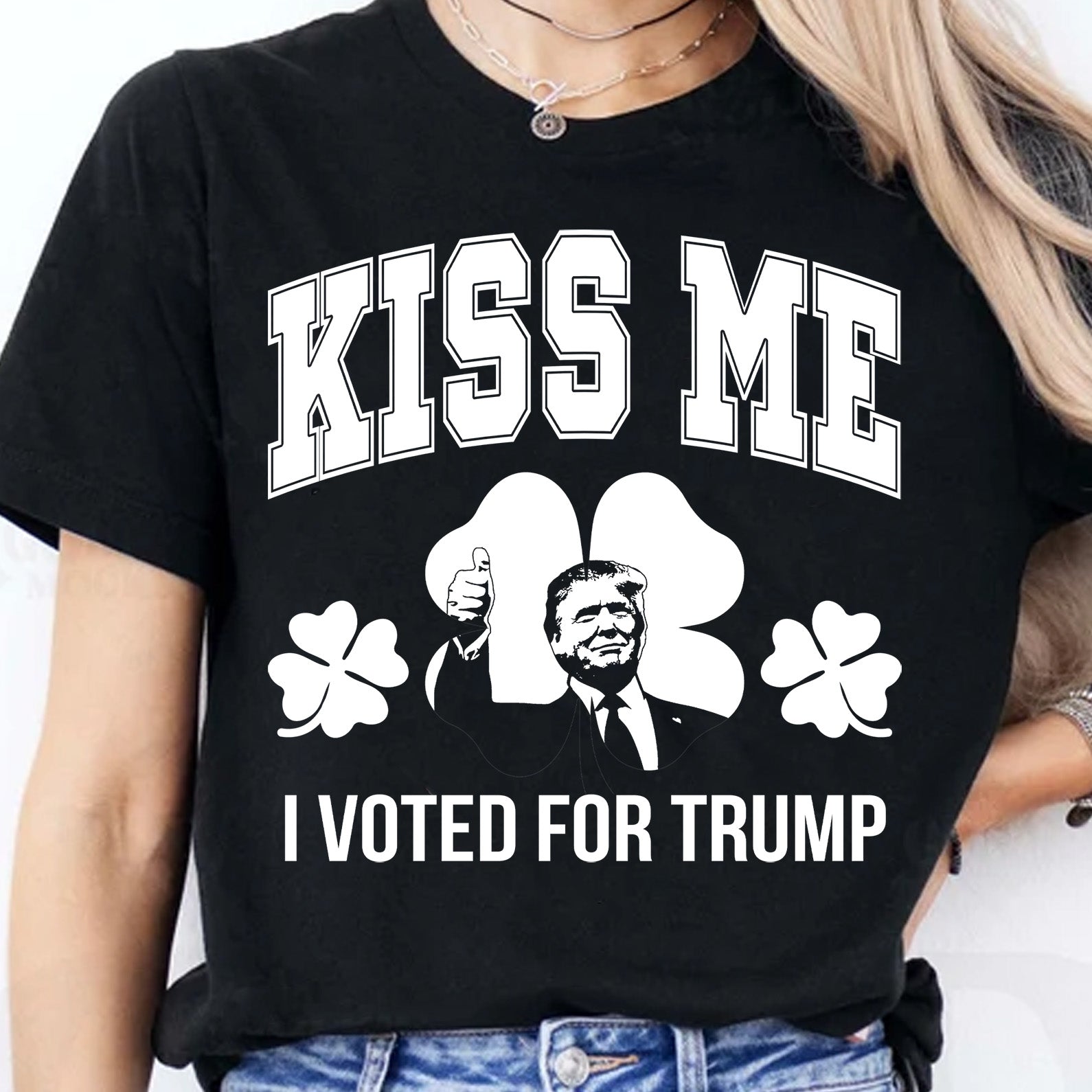 Kiss Me I Voted For Trump, Trump T-Shirt, Funny Trump St Patrick's Day Shirt, Irish Shirt 681905