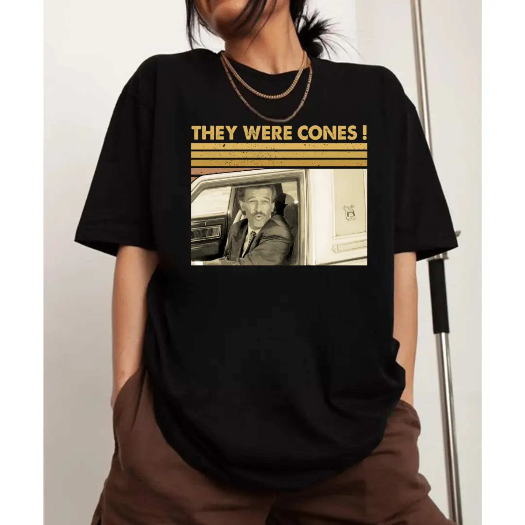 "They Were Cones" Retro Quote Shirt