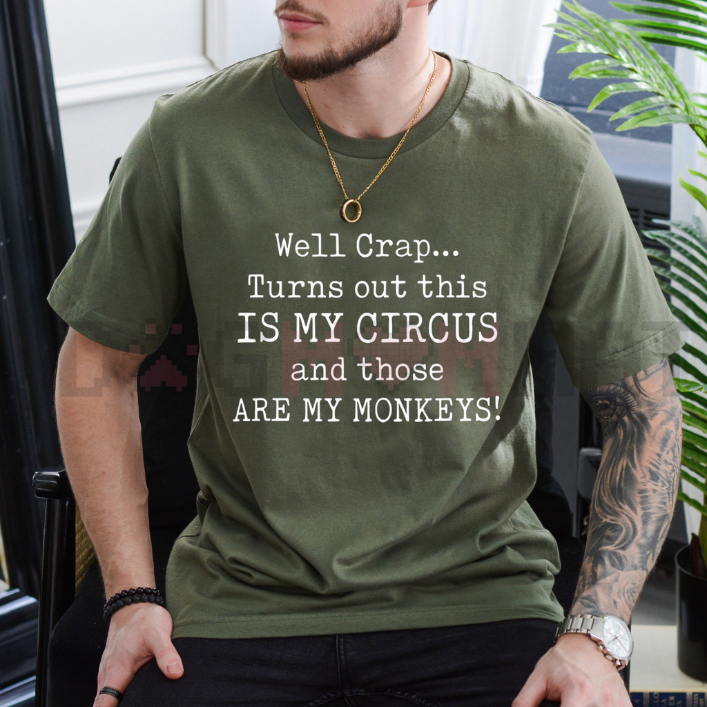 "This Is My Circus" Funny T-Shirt