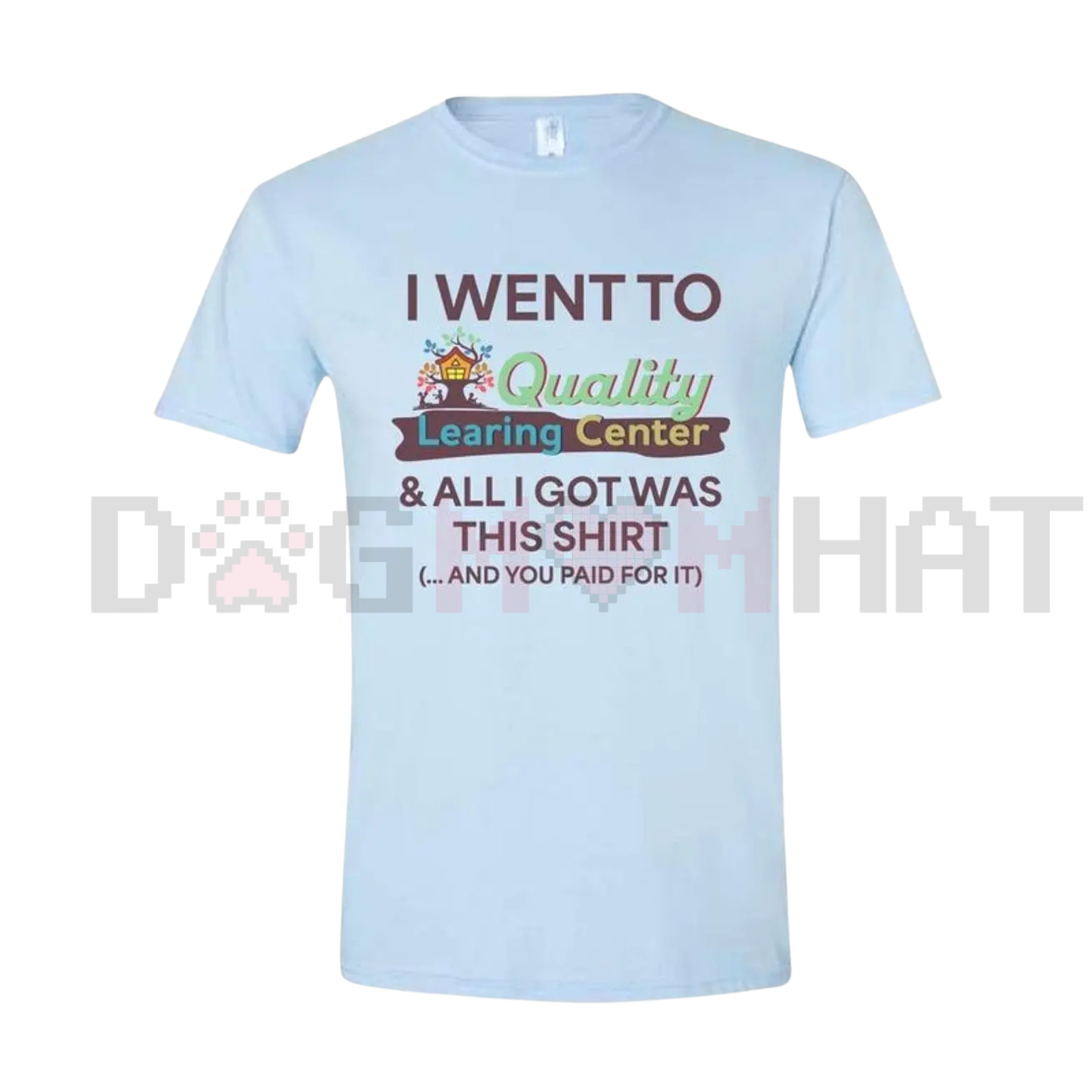 "Learning Center" Comfy T-Shirt