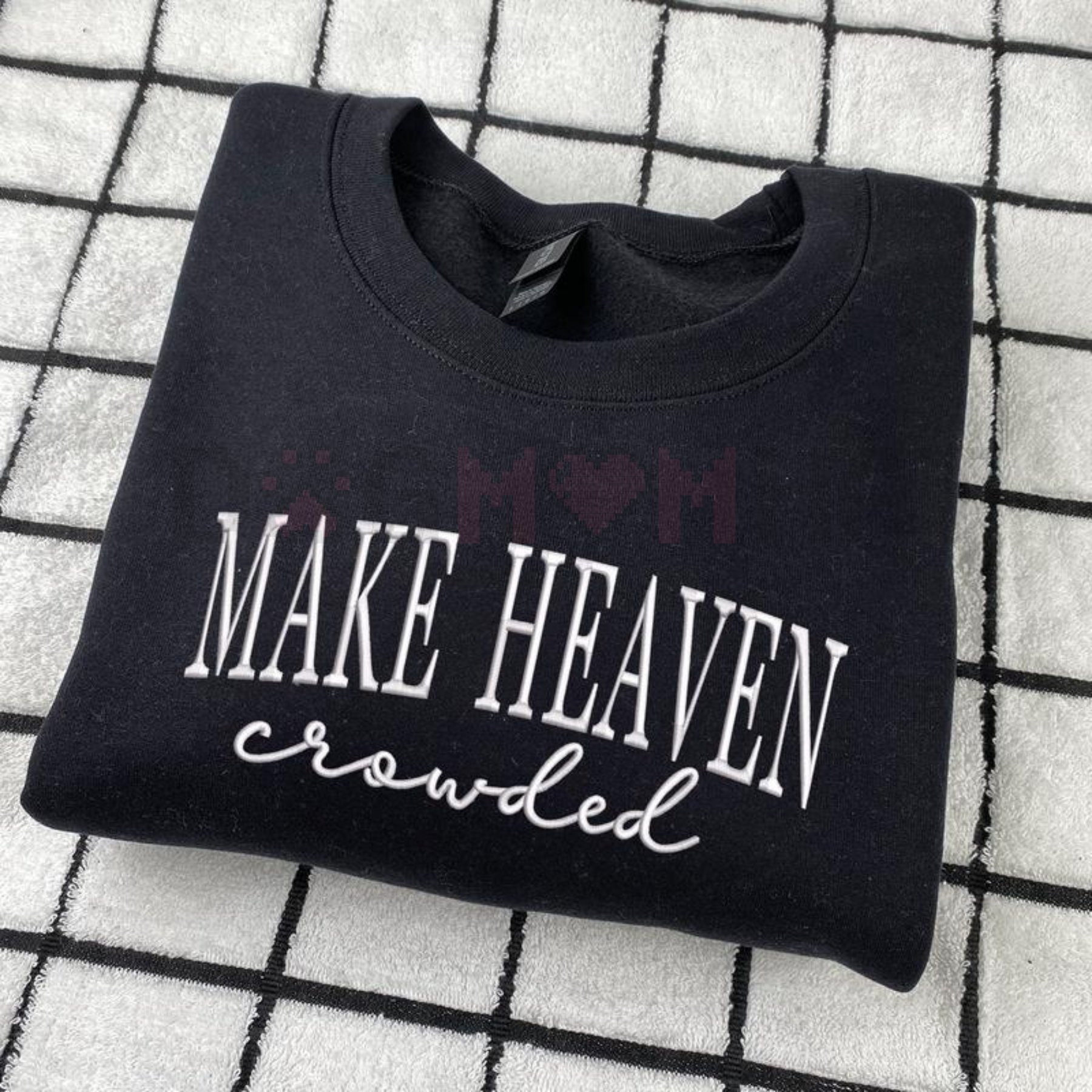 "Make Heaven Crowded" Embroidered Sweatshirt