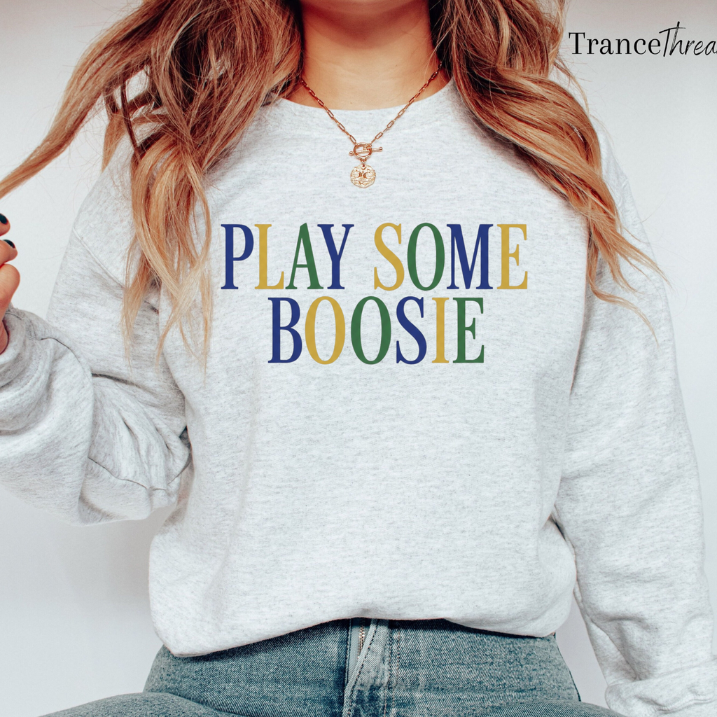 "Play Some Boosie" Funny Hip-Hop Sweatshirt