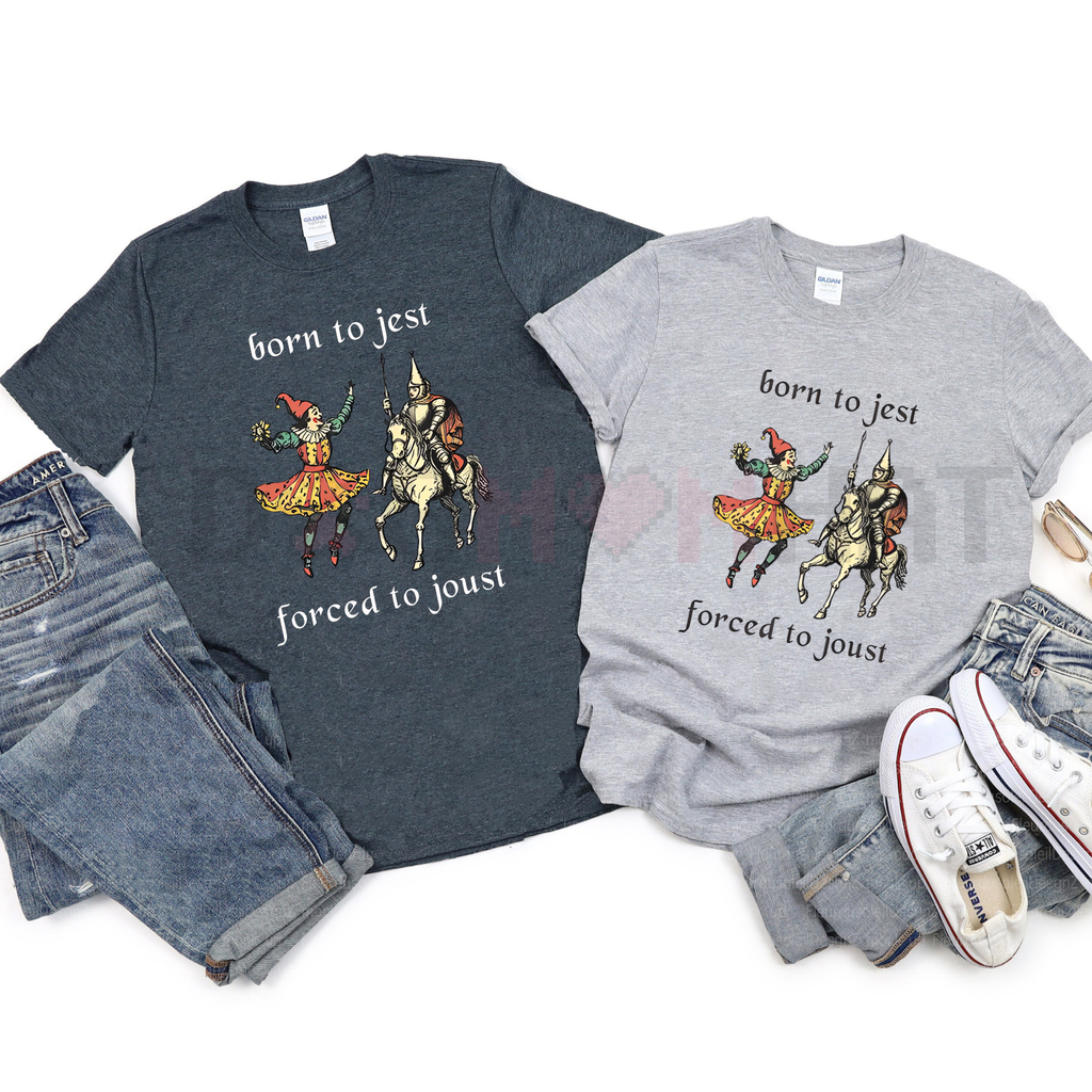 "Born to Jest Forced to Joust" Medieval Meme T-Shirt