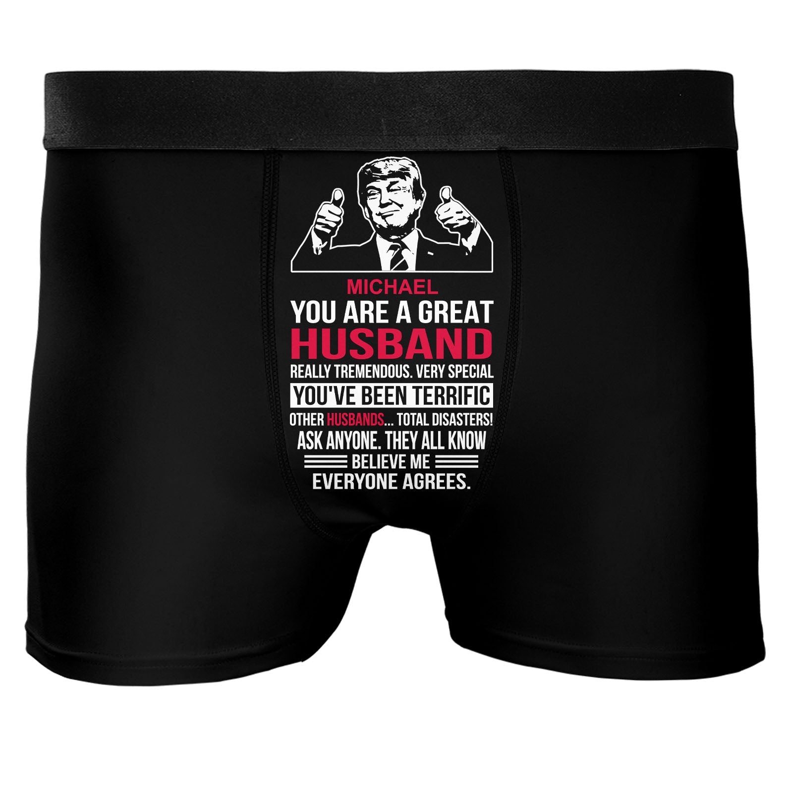 You are Great Husband Boyfriend | Custom Title and Name Trump Boxer Briefs | Personalized Gift for Husband, Valentines Day 680629 - GOP