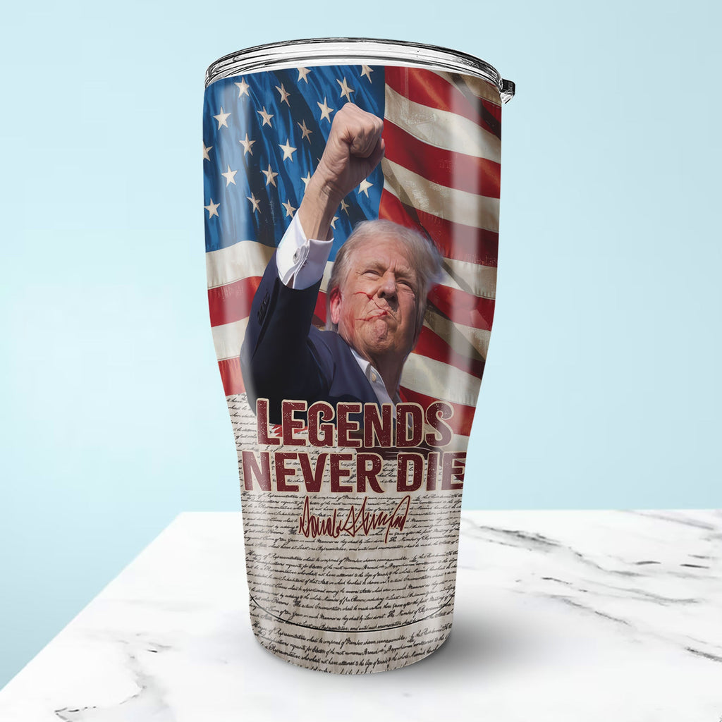 Legends Never Die Tumbler | We The People | Trump Fight 2024 30 Oz Stainless Steel Tumbler C1334 - GOP