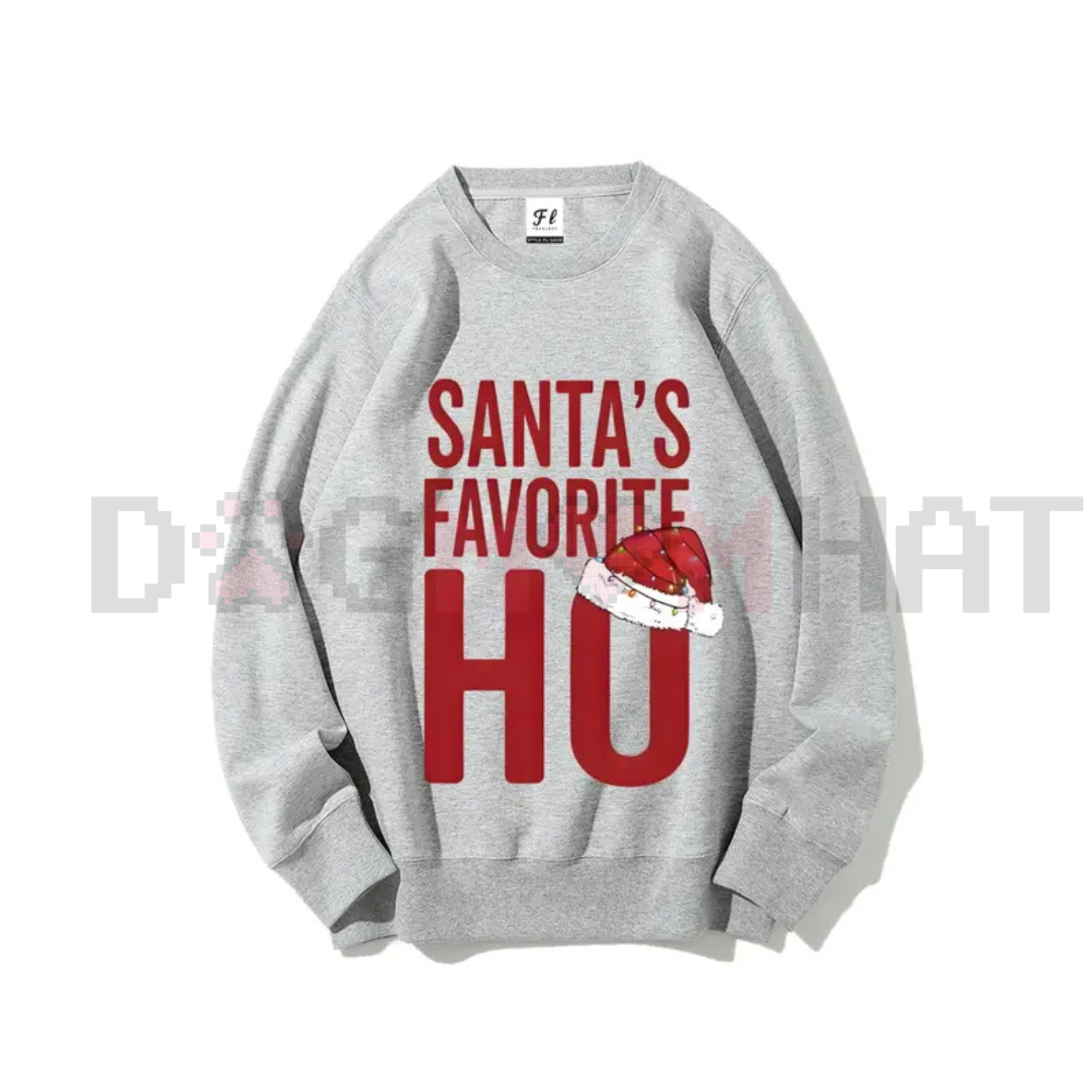 "Santa's Favorite Ho" Funny Christmas Sweatshirt
