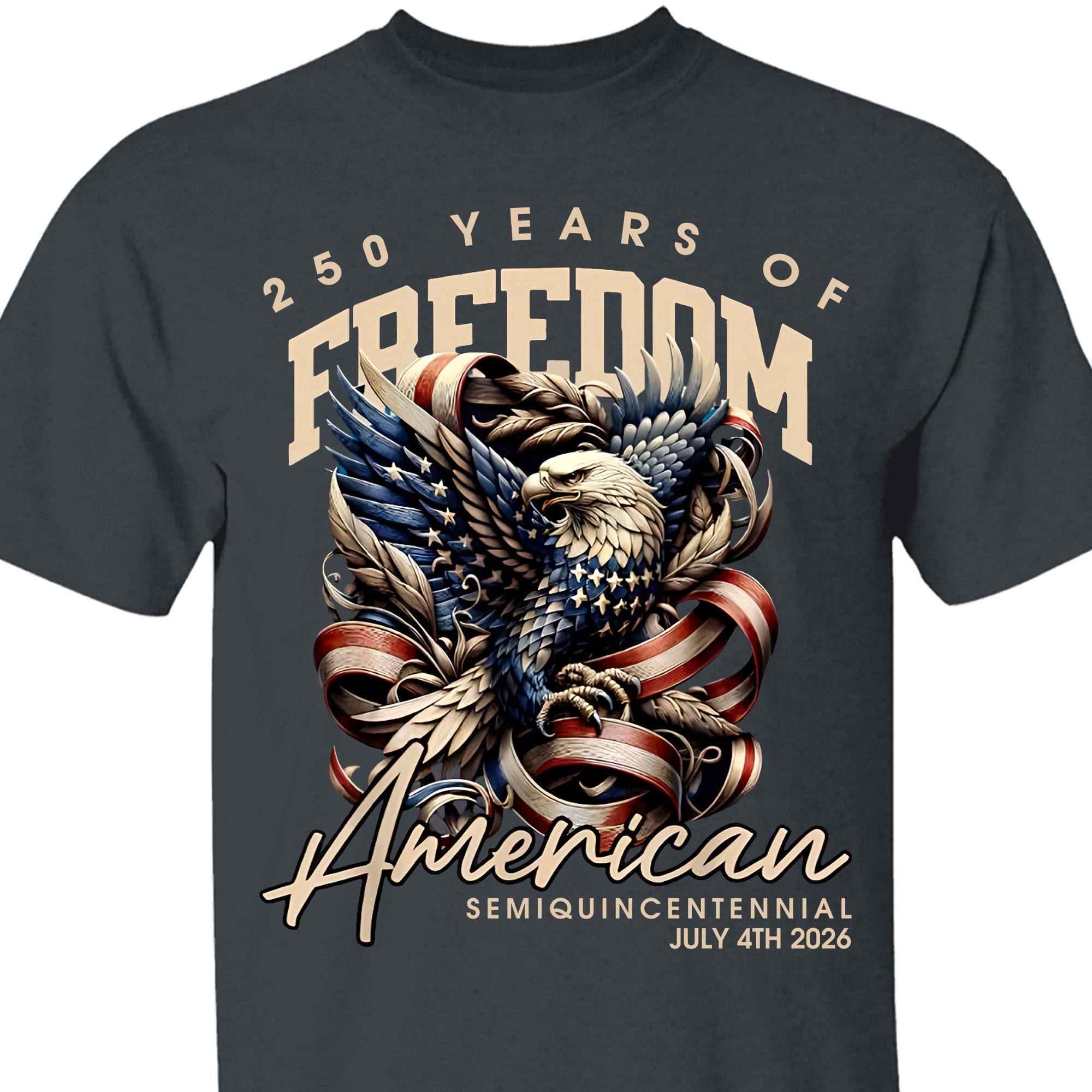 American 250 Years Of Freedom t-shirt with bald eagle and stars and stripes celebrating USA's 250th anniversary
