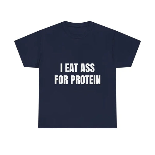 "EAT PROTEIN" Workout T-Shirt - Funny Gym Tee for Lifters & Bros