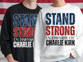 Charlie Kirk "Stand Strong" Graphic Sweatshirt