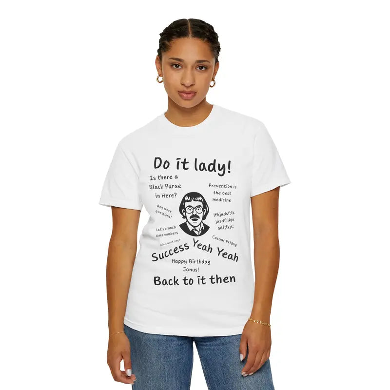 Do It Lady Chit T-Shirt – Funny Quote Tee Unisex Humor Shirt for Women & Men