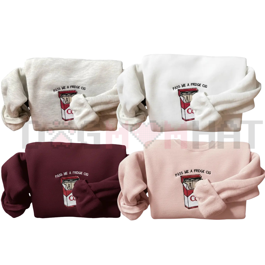 Embroidered "Pass Me A Fridge" Sweatshirt