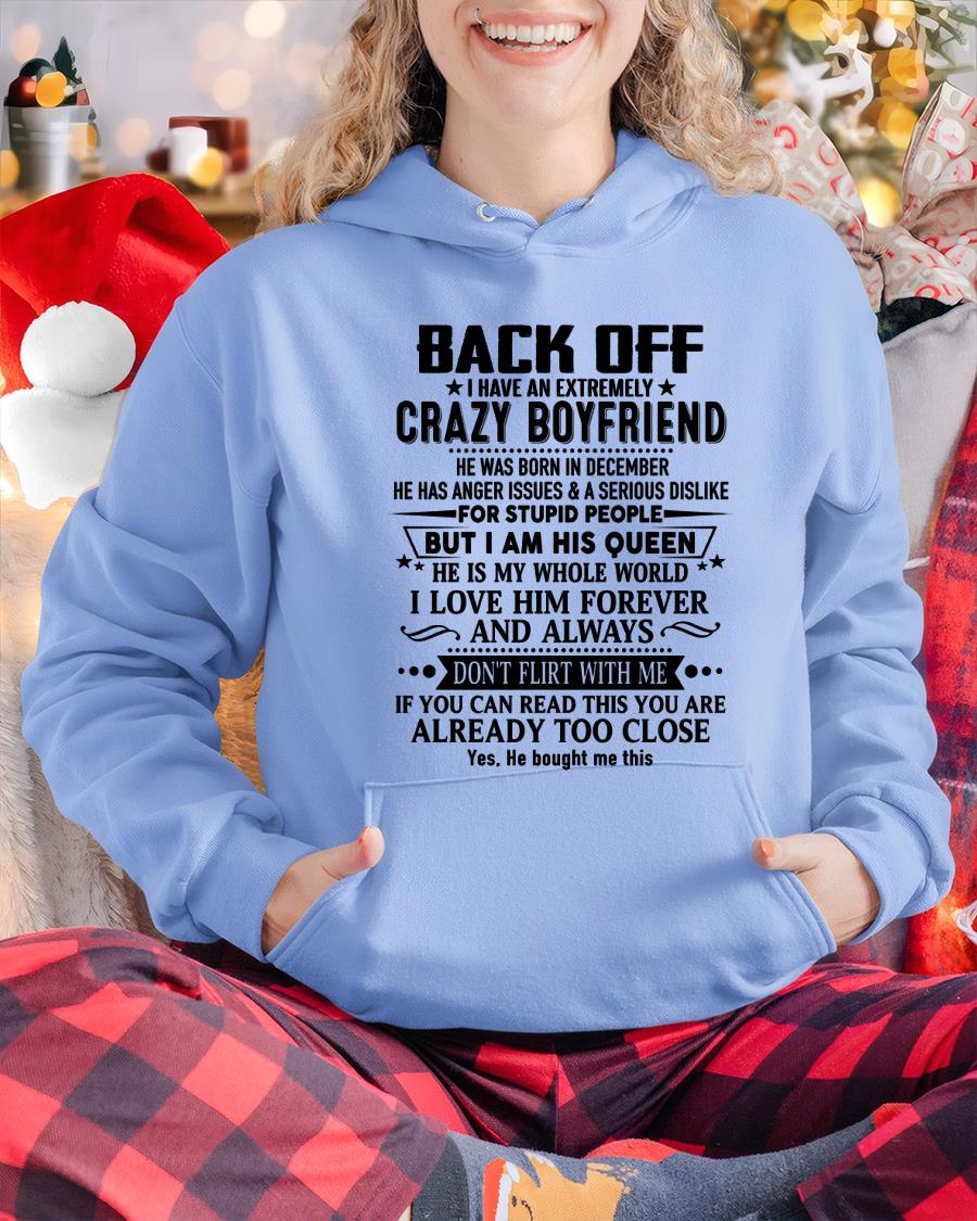 December - Back Off I Have An Extremely Crazy Boyfriend - Gift For Wife From Husband - NGHL12 (SKUT-BACKOFF-12)