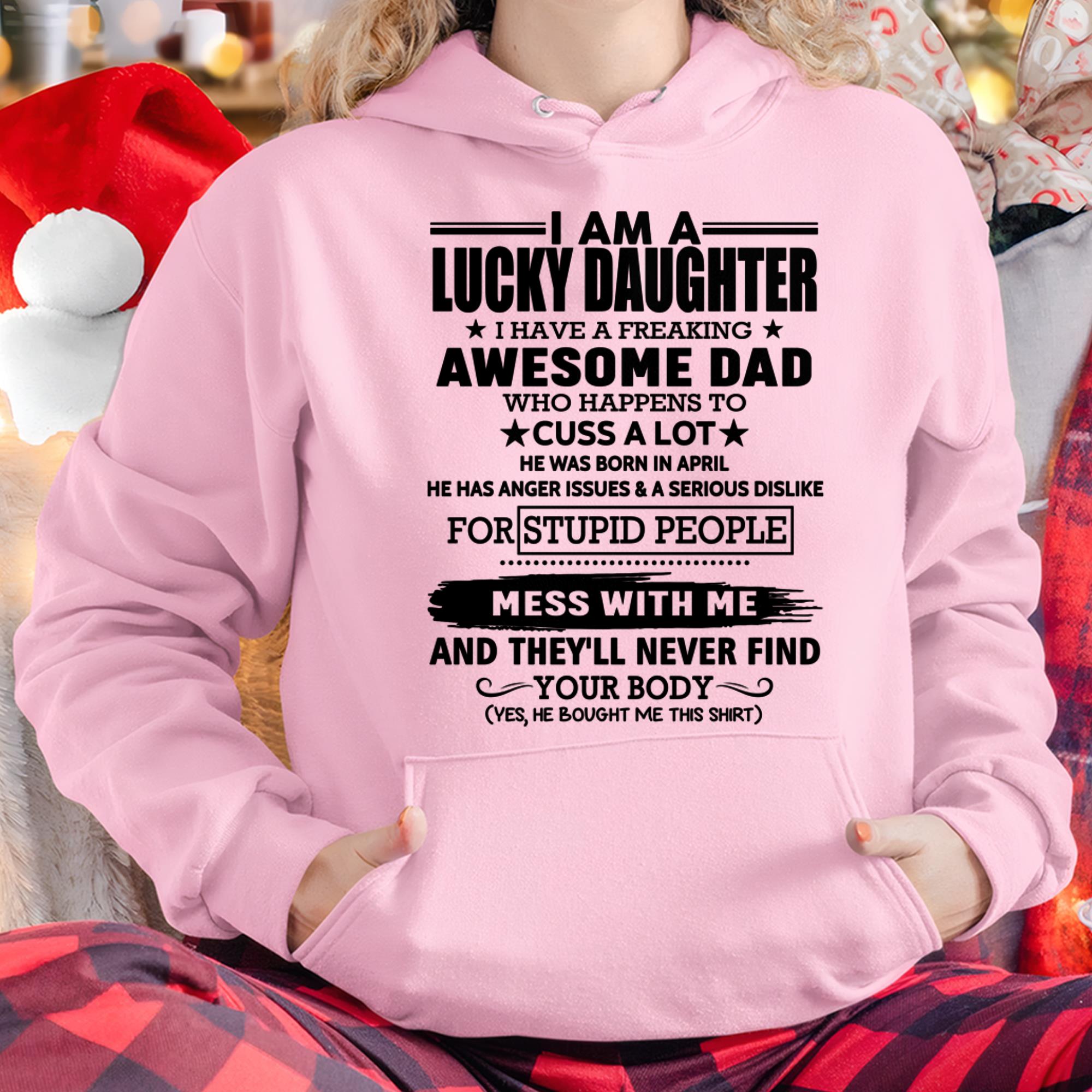 April - I'm Lucky Daughter - Gift for Daughter from Dad - NGHL04 (SKU-T1406DD-04)