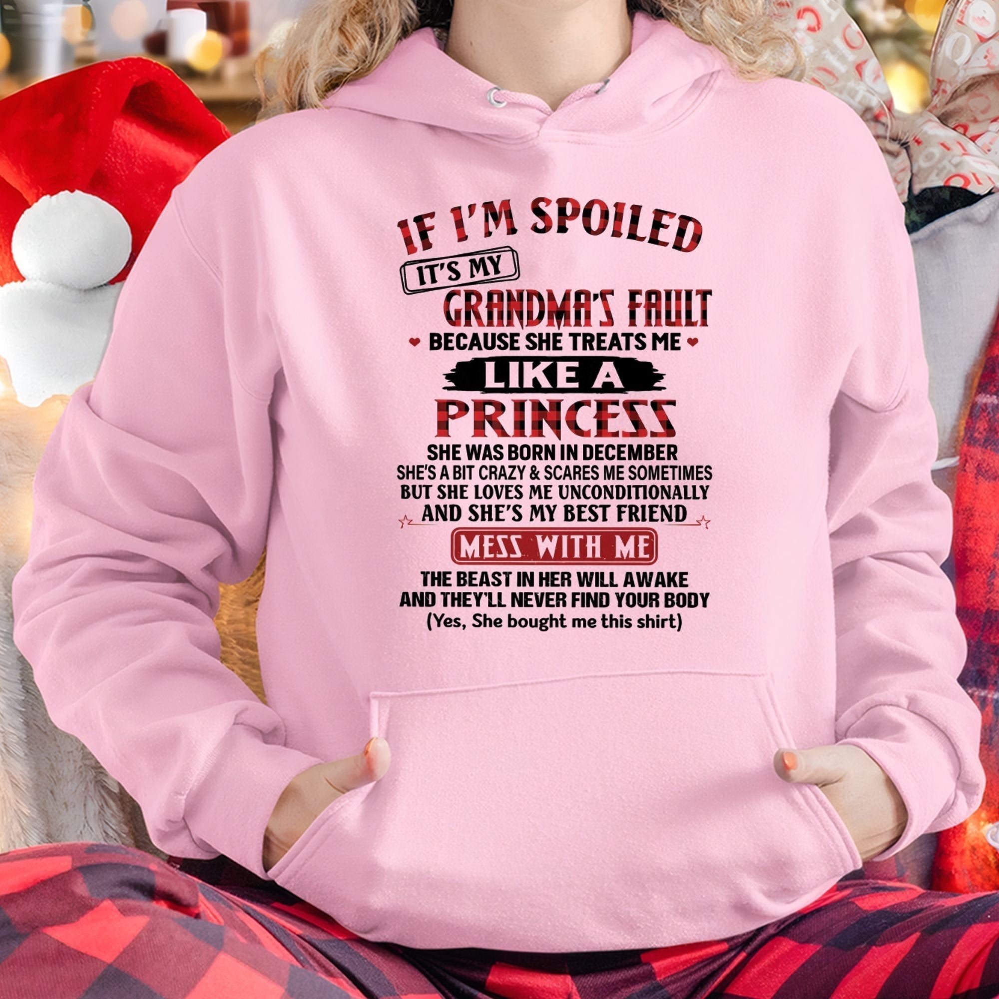 IF I'M SPOILED IT'S MY GRANDMA'S FAULT ♥ BECAUSE SHE TREATS ME ♥ LIKE A PRINCESS - From Grandma for granddaughter - NGHL12 (SKU07-92-12)